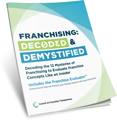 Franchising: Decoded and Demystified eBook from Franchise Transparency
